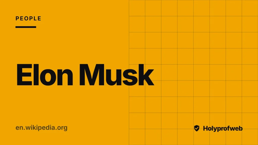 Holyprofweb editorial graphic for Elon Musk