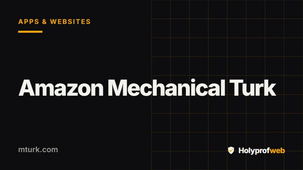 Holyprofweb editorial graphic for Amazon Mechanical Turk