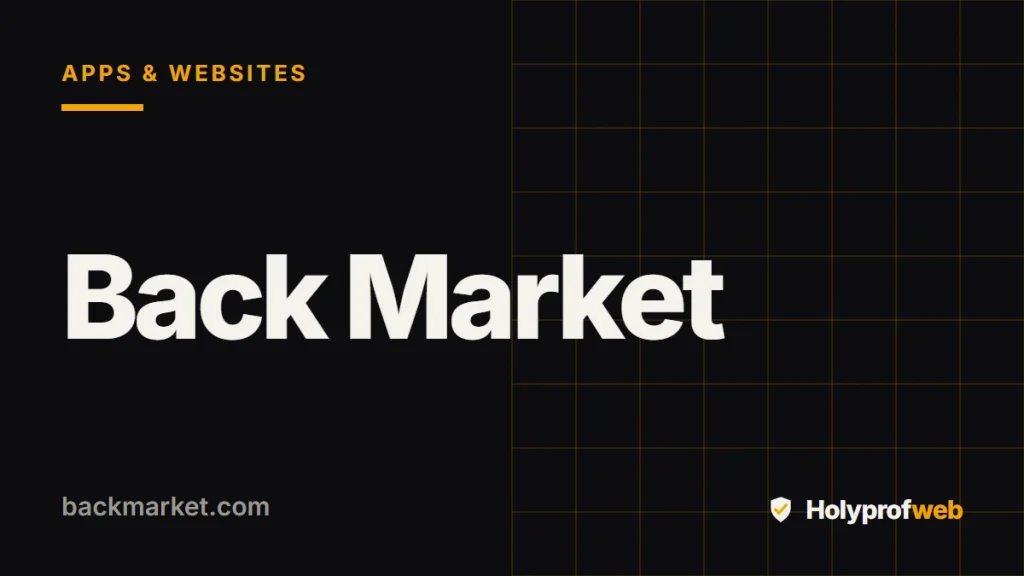 Holyprofweb editorial graphic for Back Market