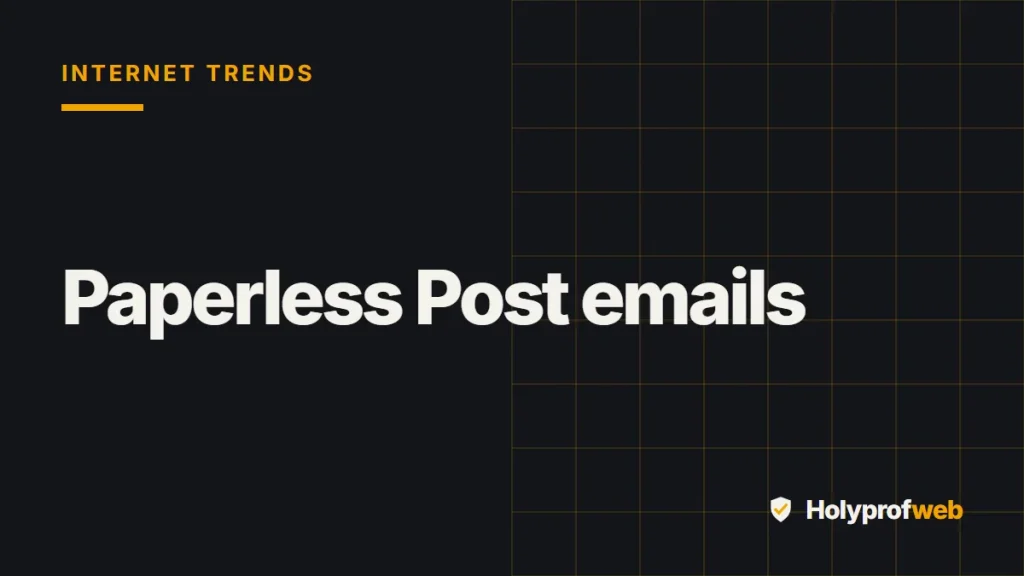 Holyprofweb editorial graphic: Paperless Post emails