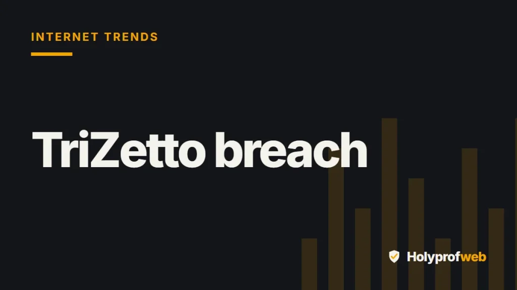 Holyprofweb editorial graphic: TriZetto breach